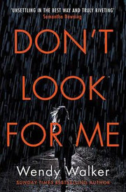 DON'T LOOK FOR ME